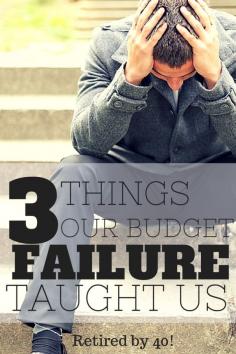 
                        
                            Have you ever had to learn from failure?? 3 Things Our Budget Failure Taught Us - Retired by 40 www.retiredby40bl...
                        
                    