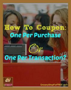 
                        
                            How To Coupon:  One Per Purchase Or One Per Transaction?
                        
                    