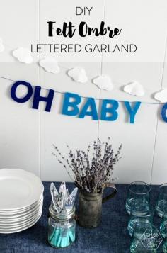 
                    
                        DIY Ombre Felt Lettered Garland... I love this 'Oh Baby' one! So fun for a little boy's baby shower
                    
                