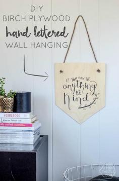 
                    
                        DIY Birch Plywood Hand Lettered Wall Hanging - and a free printable to make your own!
                    
                
