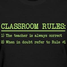 
                    
                        Classroom Rules - teacher t-shirt!
                    
                