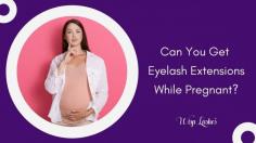 Wisp Lashes wants to join you in this sweet journey of motherhood and make it a truly memorable experience for you with our renowned Eyelash extension Knoxville services.