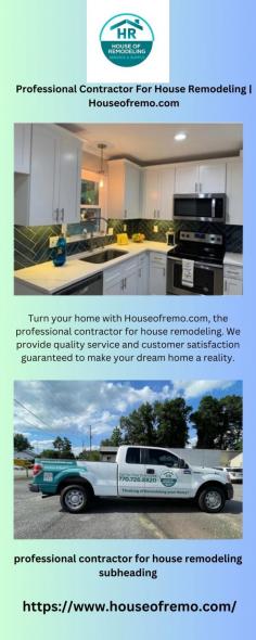Turn your home with Houseofremo.com, the professional contractor for house remodeling. We provide quality service and customer satisfaction guaranteed to make your dream home a reality.

https://www.houseofremo.com/
