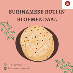Aarti Roti Taste provides authentic Surinamese Roti in Bloemendaal, bringing the rich flavors of Suriname to your table. Prepared using traditional recipes, their roti is soft, fresh, and pairs perfectly with delicious curries, vegetables, and meats. Whether for lunch, dinner, or catering, Aarti Roti Taste ensures quality, taste, and freshness in every bite. Ideal for those who love Surinamese cuisine, their roti is a local favorite. For orders or catering services, contact (+31) 627034426 or email info@aartirotitaste.nl
to enjoy authentic Surinamese flavors.